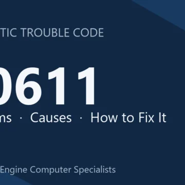 U0611 Code Symptoms, Causes, Diagnosis & Comprehensive Repair Guide