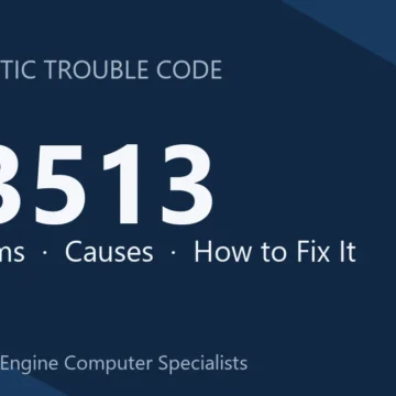 U3513 Code Symptoms, Causes, Diagnosis, Repair Cost & Safety Tips