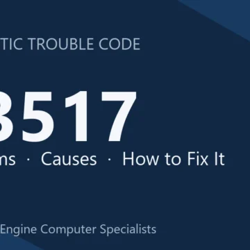 U3517 Code Symptoms, Causes, Diagnosis & Repair & Reprogramming