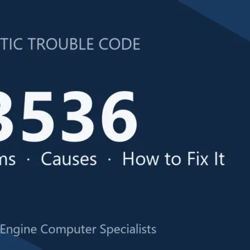 U3536 Code Symptoms, Causes, Diagnosis & Repair Costs Guide Info