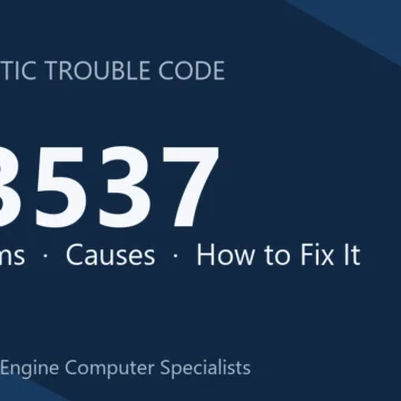 U3537 Code Symptoms, Causes, Diagnosis & Comprehensive Repair Guide