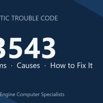 U3543 Code Symptoms, Causes, Diagnosis and Comprehensive Repair Guide