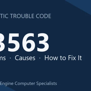 U3563 Code Symptoms, Causes, Diagnosis, Repair Guide – Step‑by‑Step