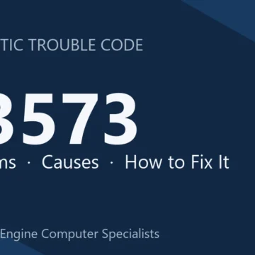 U3573 Code Symptoms, Causes, Diagnosis & Complete Repair Guide